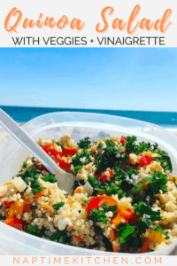 Quinoa Salad (with Veggies & Vinaigrette) - Naptime Kitchen